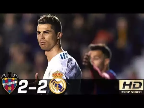Video: Levante 2 -Vs- 2 Real Madrid | La Liga | Highlights